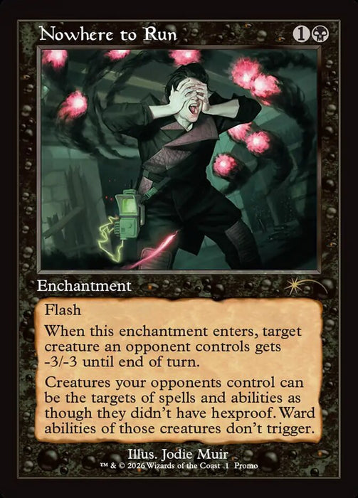 Nowhere to Run - Retro Frame (Foil)