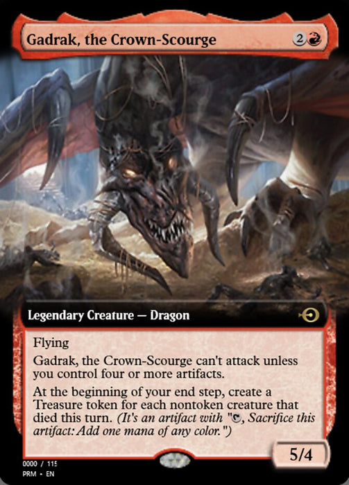 Gadrak, the Crown-Scourge - Legendary