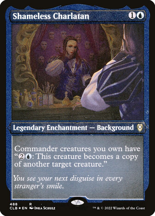 Shameless Charlatan - Etched - Inverted - Legendary - Etched (Foil)