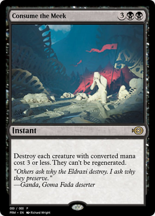 Consume the Meek (Foil)