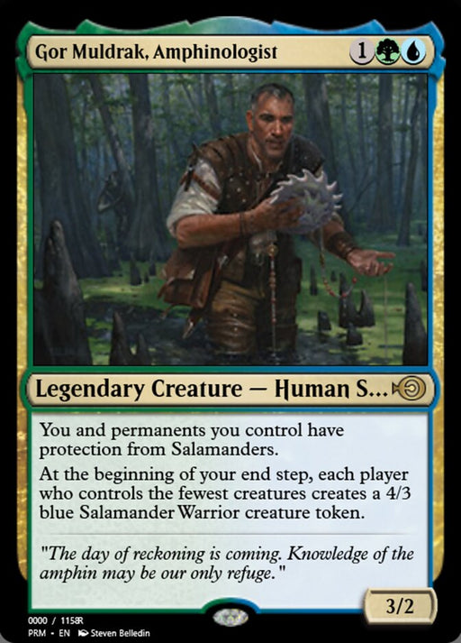 Gor Muldrak, Amphinologist - Legendary