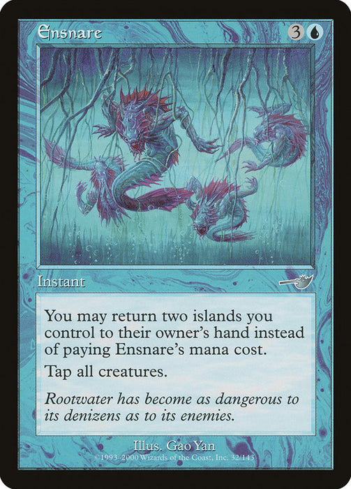 Ensnare  (Foil)