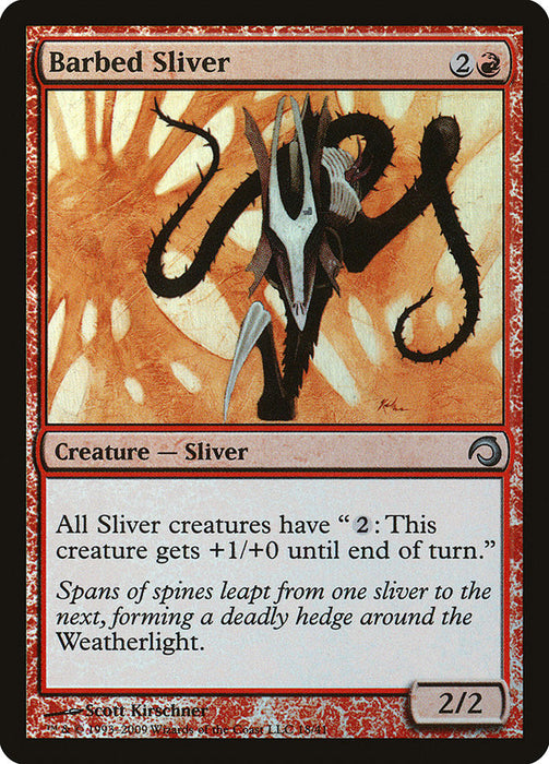 Barbed Sliver  (Foil)