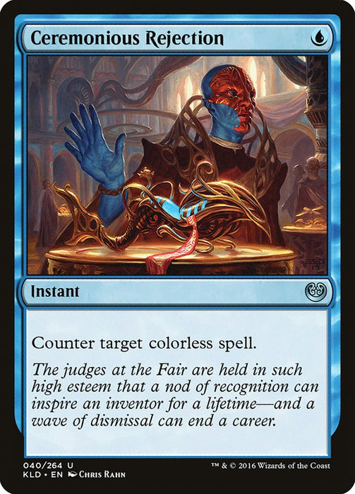 Ceremonious Rejection  (Foil)