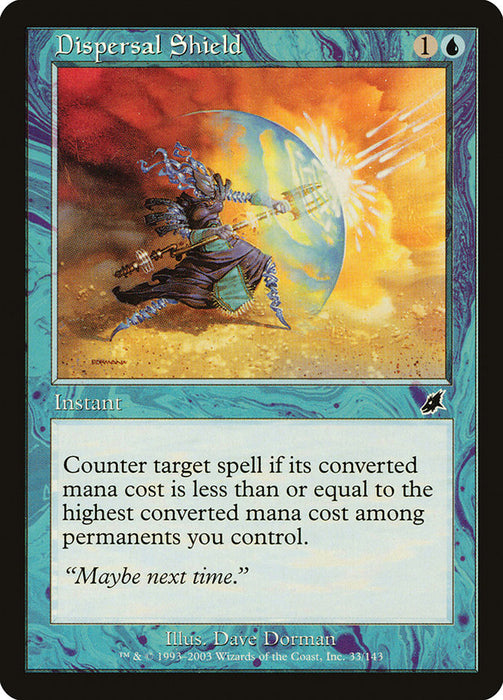 Dispersal Shield  (Foil)