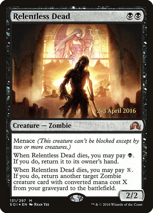 Relentless Dead  (Foil)