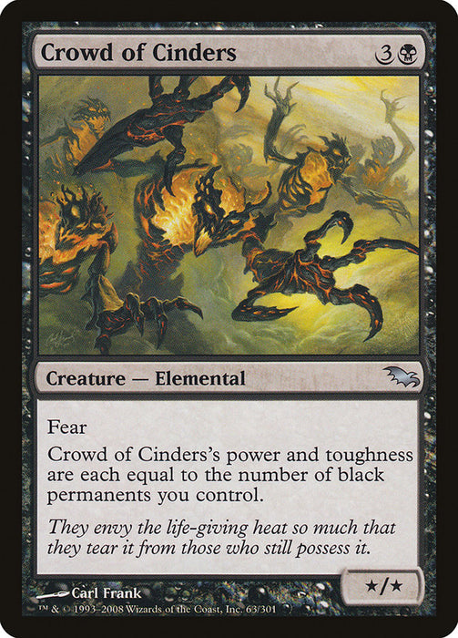 Crowd of Cinders  (Foil)
