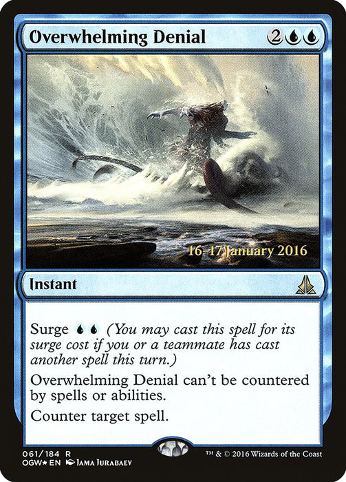 Overwhelming Denial  (Foil)