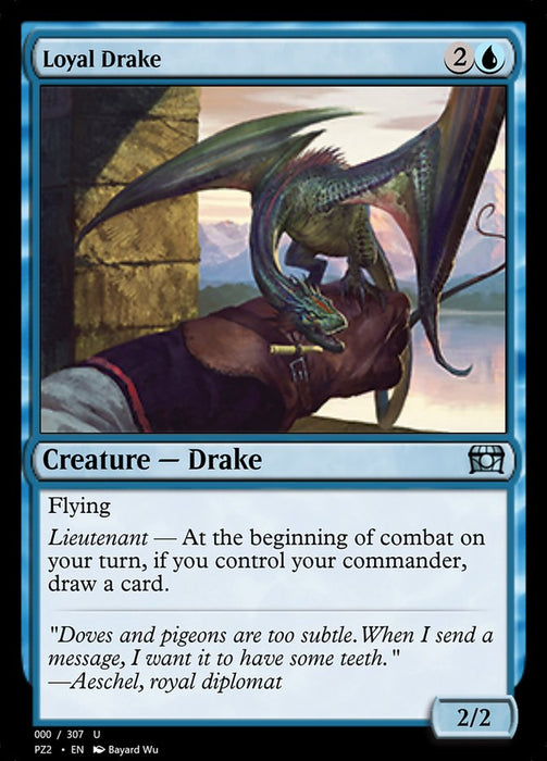 Loyal Drake  (Foil)