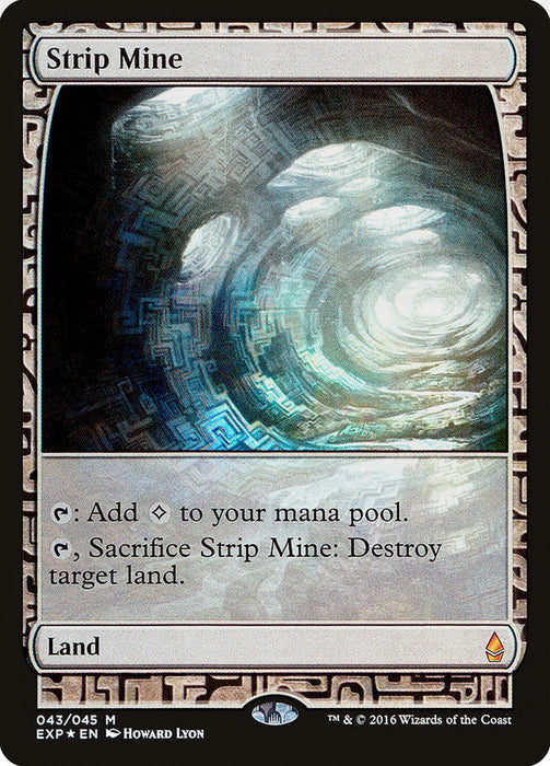 Strip Mine  (Foil)