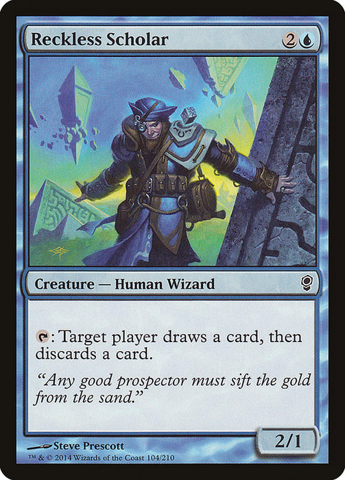 Reckless Scholar  (Foil)