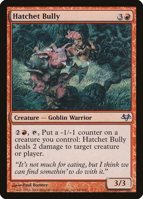 Hatchet Bully  (Foil)