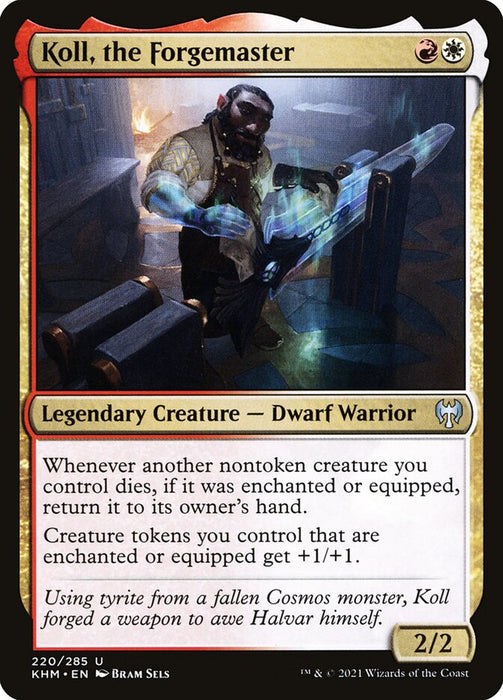 Koll, the Forgemaster  - Legendary (Foil)