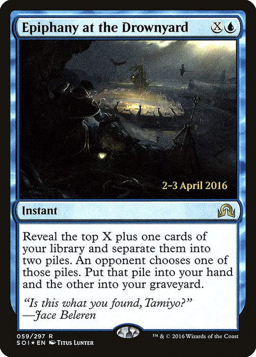 Epiphany at the Drownyard  (Foil)