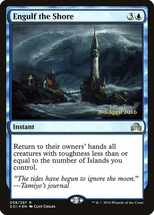 Engulf the Shore  (Foil)
