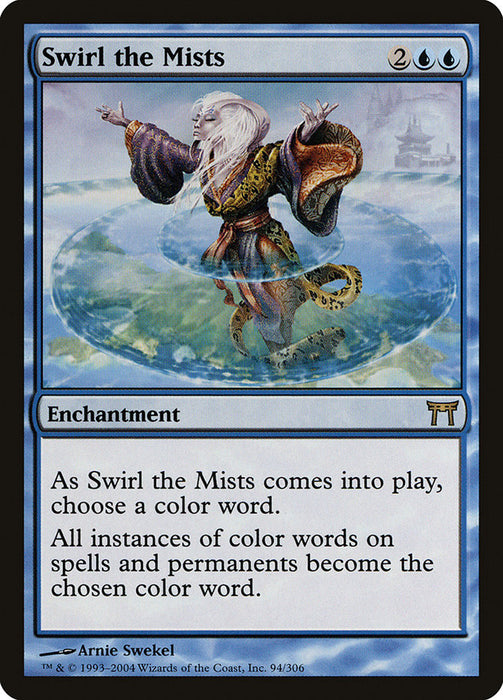 Swirl the Mists  (Foil)
