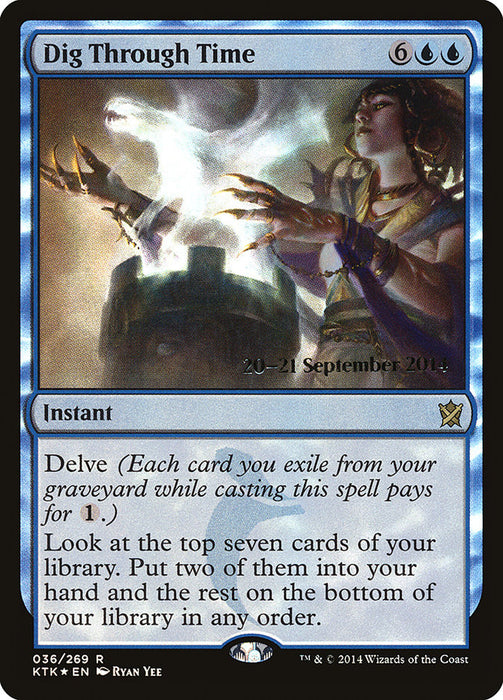 Dig Through Time  (Foil)
