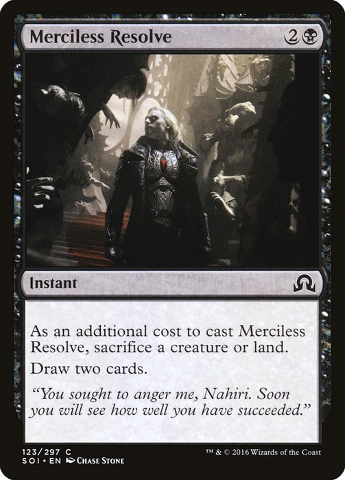 Merciless Resolve  (Foil)