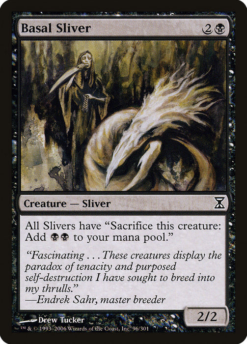 Basal Sliver  (Foil)