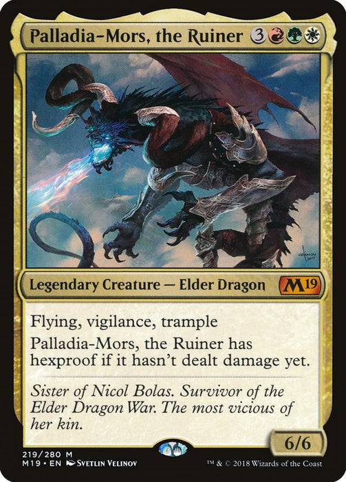 Palladia-Mors, the Ruiner - Legendary