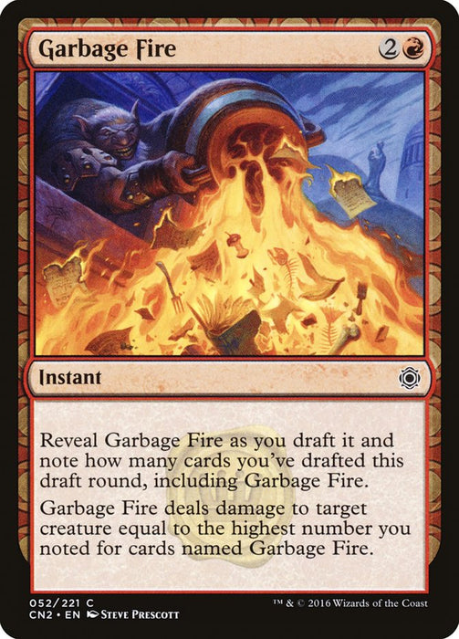 Garbage Fire  - Draft (Foil)