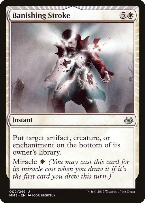 Banishing Stroke  - Miracle (Foil)
