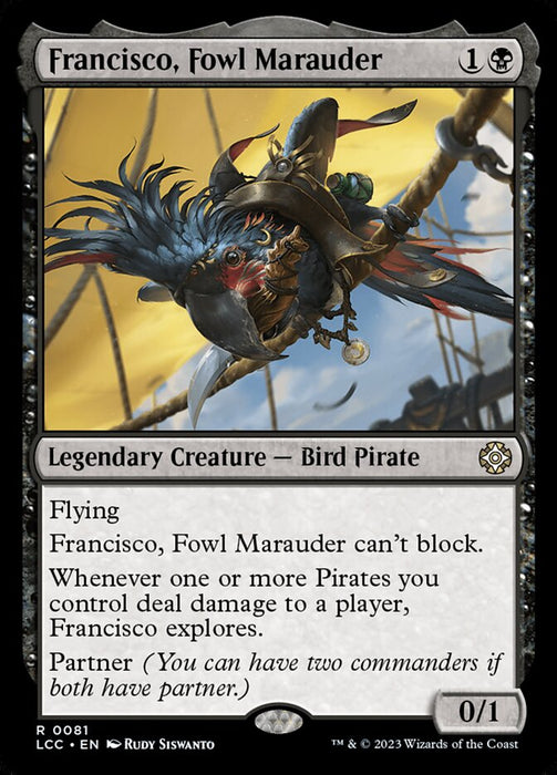 Francisco, Fowl Marauder - Legendary