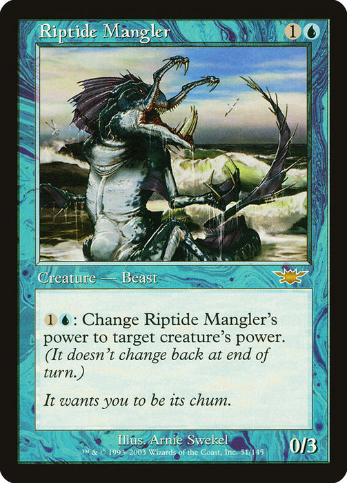 Riptide Mangler  (Foil)