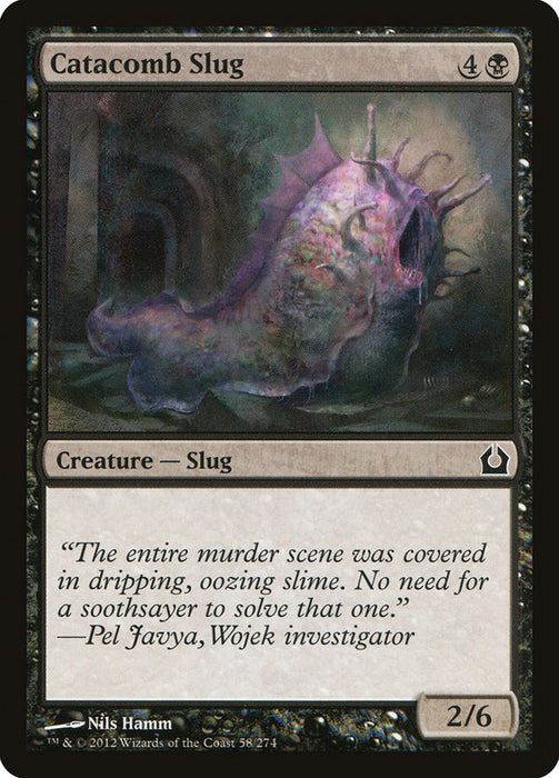 Catacomb Slug  (Foil)