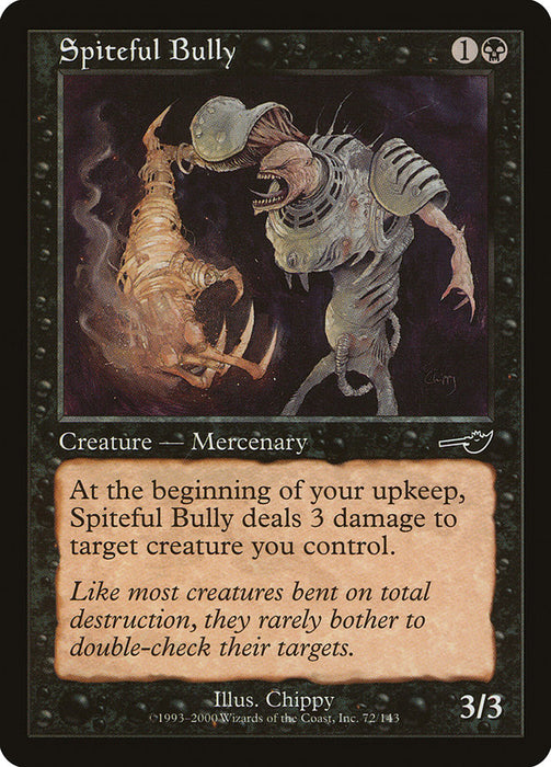 Spiteful Bully  (Foil)