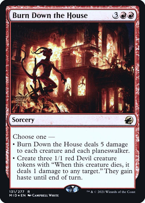 Burn Down the House (Foil)