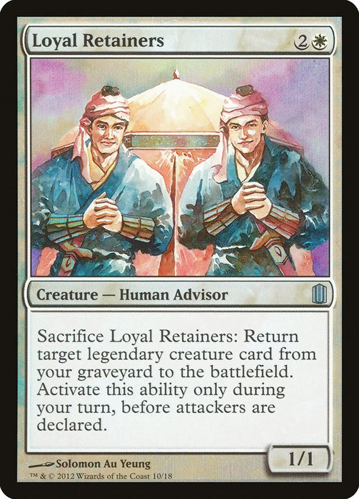 Loyal Retainers  (Foil)