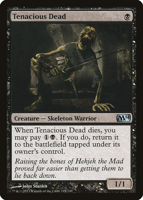 Tenacious Dead  (Foil)