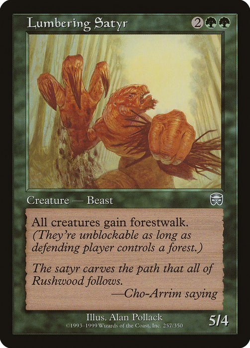 Lumbering Satyr  (Foil)