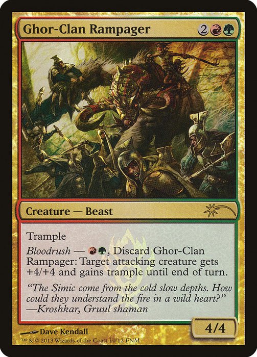 Ghor-Clan Rampager  (Foil)