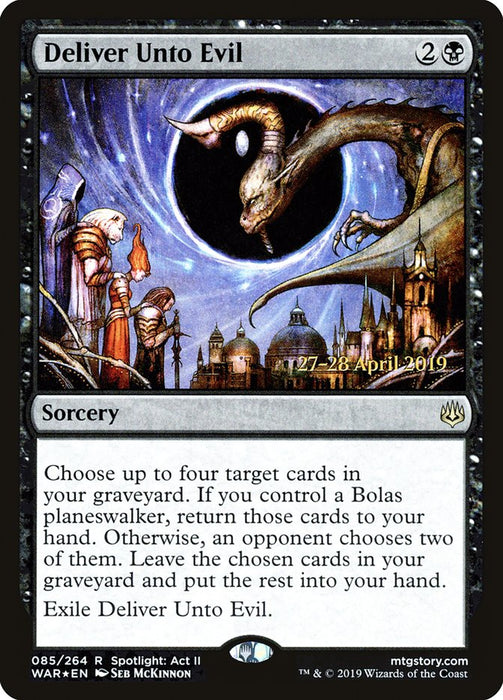 Deliver Unto Evil  (Foil)