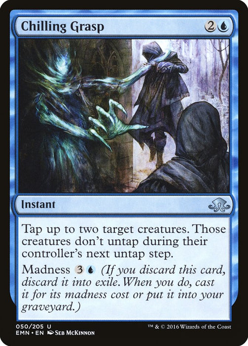 Chilling Grasp  (Foil)