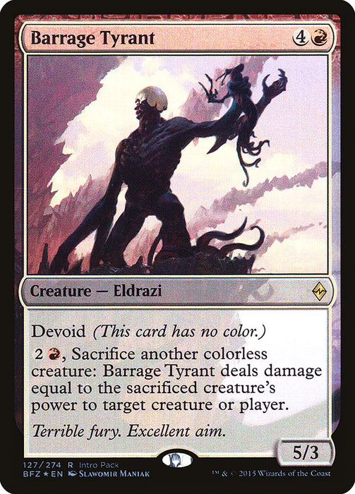 Barrage Tyrant  - Devoid (Foil)