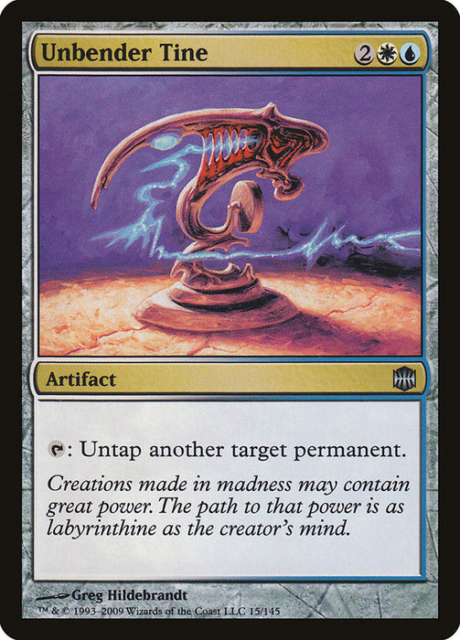 Unbender Tine  (Foil)