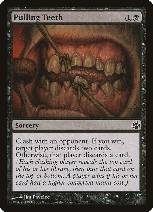 Pulling Teeth  (Foil)