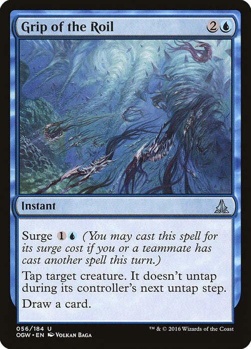 Grip of the Roil  (Foil)