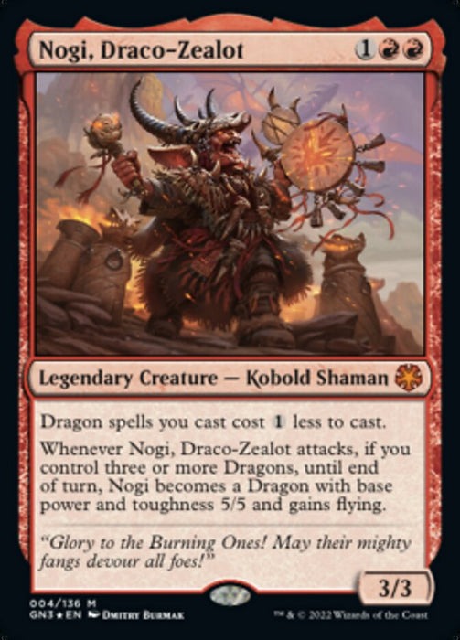 Nogi, Draco-Zealot - Legendary (Foil)