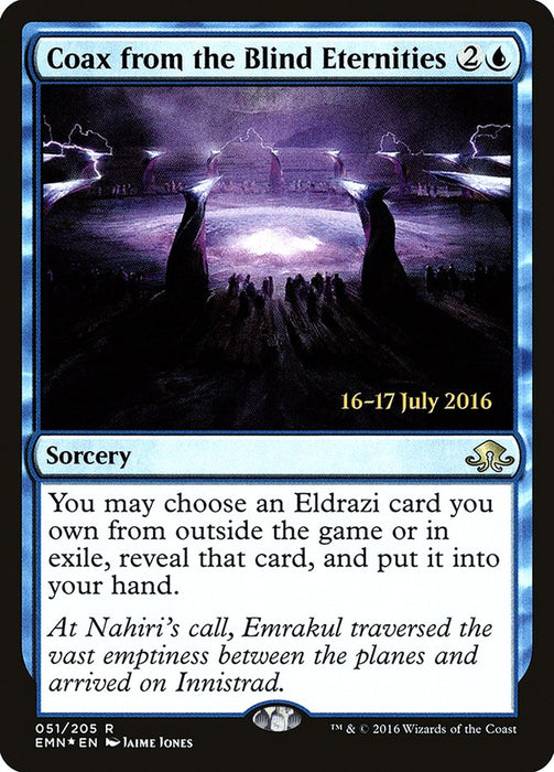 Coax from the Blind Eternities  (Foil)