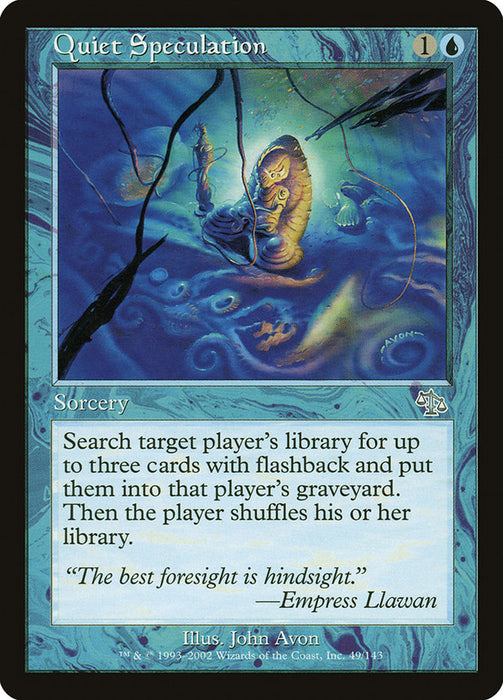 Quiet Speculation  (Foil)