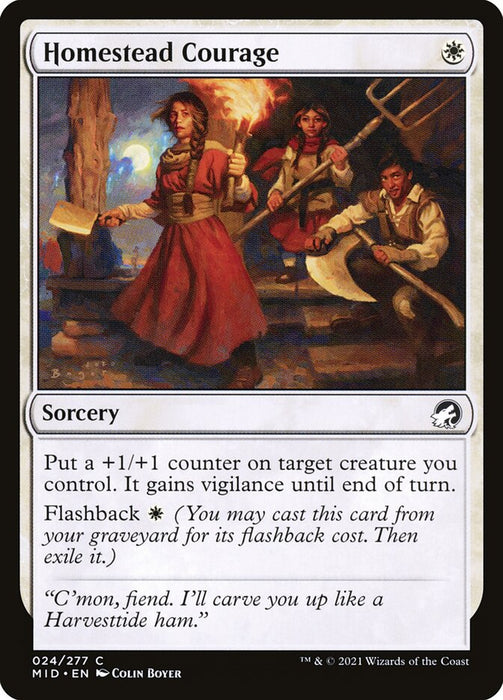 Homestead Courage  (Foil)
