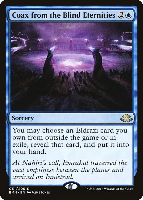 Coax from the Blind Eternities  (Foil)