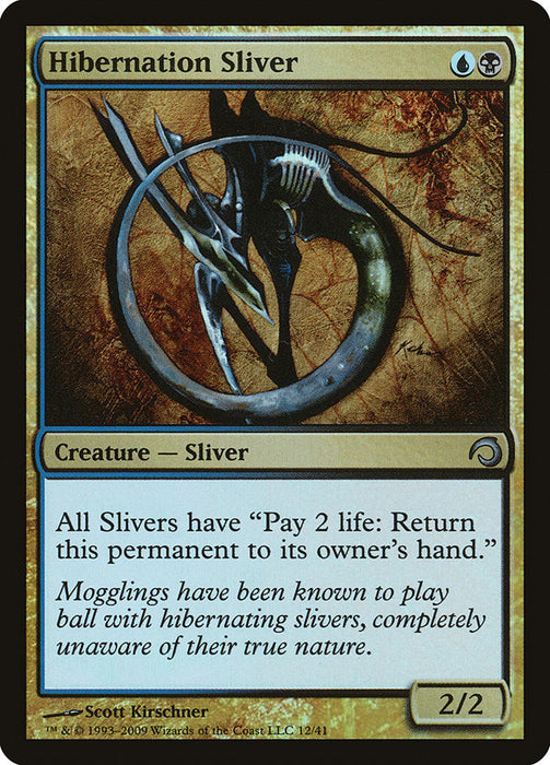 Hibernation Sliver  (Foil)