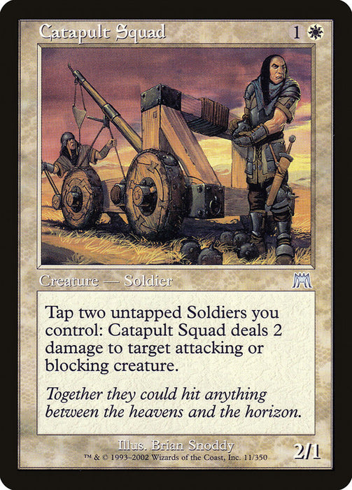 Catapult Squad  (Foil)