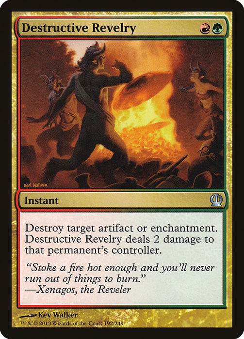 Destructive Revelry  (Foil)
