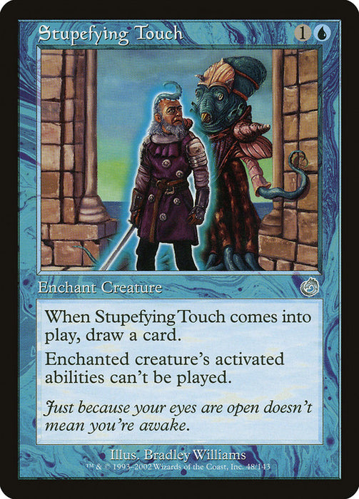 Stupefying Touch  (Foil)